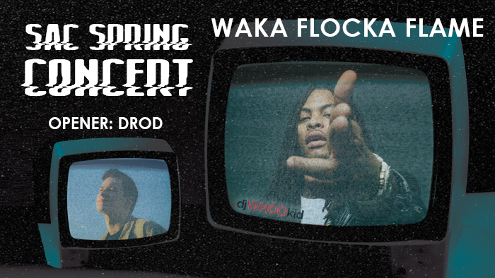 SAC Presents: Waka Flocka Flame