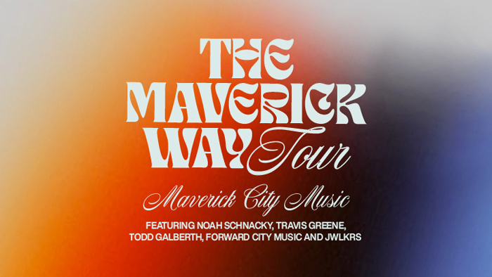 MAVERICK CITY MUSIC: The Maverick Way Tour