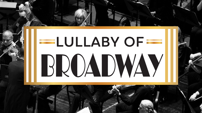 SPRINGFIELD SYMPHONY – Lullaby of Broadway