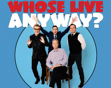 WHOSE LIVE ANYWAY?