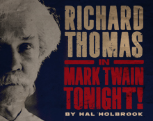MARK TWAIN TONIGHT! Starring Richard Thomas